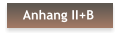 Anhang II+B