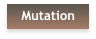Mutation